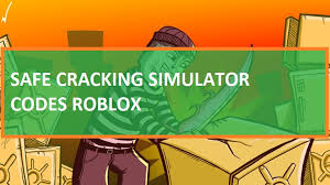 Enter the game and get in the lobby. Safe Cracking Simulator Codes Wiki 2021 March 2021 New Roblox Mrguider