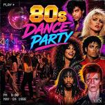 80s Dance Party