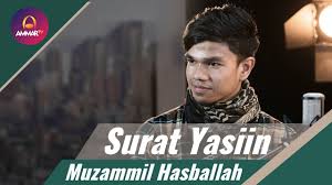 Download lagu mp3 & video: Muzammil Hasballah Surat Yasiin Youtube