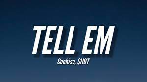 Cochise Not Tell Em Lyrics Tell Em What S Up Tell Em It S On Youtube