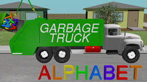 Alphabet Garbage Truck Learning For Kids Garbage Truck Kids Learning Videos Recycle Preschool