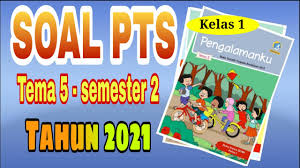 Pilihlah soal yang pas atau diubah sesuai keperluan di sekolah bapak/ibu. Soal Pts Uts Tema 5 Kelas 1 Semester 2 Youtube