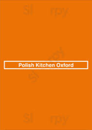 Our contemporary neighbourhood restaurant in summertown is the successor to the oxford kitchen. Polish Kitchen Oxford Oxford Original Menus Reviews And Prices