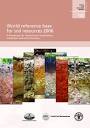 World reference base for soil resources, 2006 : a framework for ...