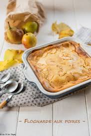 Flognarde Aux Poires Tres Facile Au Fil Du Thym Recette Flognarde Aux Poires Clafoutis Aux Poires Moelleux Aux Poires