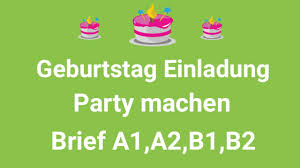 Perfekt für wichtige tage einladungen und grüße. Geburtstag Einladung Party Machen Deutsch Brief Schrieben A1 A2 B1 German Easy Lernen Brief Youtube