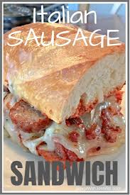 The Bomb Italian Sausage Sandwich Recipe Sausage Sandwiches Italian Sausage Sandwich Italian Sausage