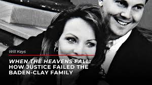 When the Heavens Fall: How Justice Failed the Baden-Clay Family