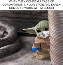 Pin By Scentbars On Baby Yoda In 2020 Karen Memes Yoda Funny Funny Star Wars Memes