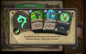 Mar 16, 2019 · as far as i remember you have to: Hearthstone Top Decks On Twitter Demon Hunter Prologue Is Out You Can Now Unlock The New Class With Its Basic Initiate Sets Keep In Mind However That Demon Hunter Is Not