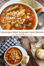 Vegetable Beef Alphabet Soup Recipe Recipe In 2020 Soup Recipes Beef Soup Recipes Soup