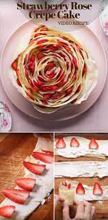 Strawberry Rose Crepe Cake Video Recipe Dessert Rose Recipes Rose Recipes Desserts Crepe Cake