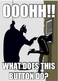 What S This Button Do Meme By Tyipie Memedroid