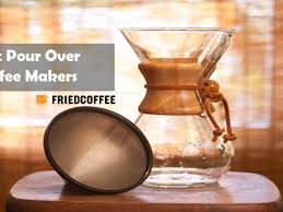 We did not find results for: Best Pour Over Coffee Makers Top 10 Picks Friedcoffee
