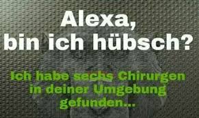 Pin Von Jennifer Hohenhaus Auf Spruche Lustige Spruche Alexa Witze Witzige Spruche