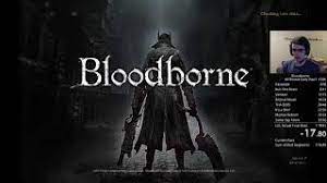 Наваксайте с техните vod от bloodborne сега. Bloodborne Speedrun Guide