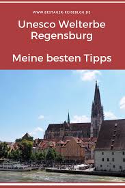 Stadtetrip Nach Regensburg Die Schonsten Sehenswurdigkeiten Der Stadt Mit Mediterranem Flair Regensburg Schone Stadte Deutschland Urlaub In Deutschland