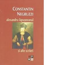 Opera literara „alexandru lapusneanu de costache negruzzi este o nuvela romantica de inspiratie istorica, o capodopera a speciei, aparuta in perioada pasoptista, in primul numar al revistei „dacia literara in anul 1840. Alexandru Lapusneanu Si Alte Scrieri Constantin Negruzzi
