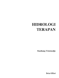 We believe everything in the internet must be free. Daftar Isi Hidrologi Terapan Pdf