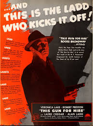 Notes On Cinematograph: This Gun For Hire (Frank Tuttle, 1942)