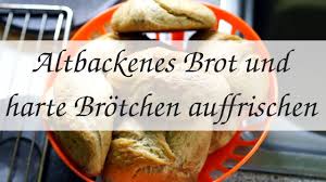 Alles über wochenangebote, besonderes brot, torten auf bestellung und gratis kaffee herausfinden! Altbackenes Brot Und Harte Brotchen Auffrischen