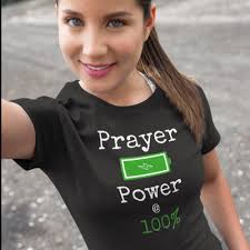 Power of Prayer Christian Tee, Prayer Battery Fully Charged to Pray, Funny  Inspirational Religious Shirt for Him or Her