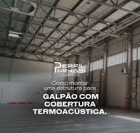 Montar uma estrutura para galpão com cobertura termoacústica ...