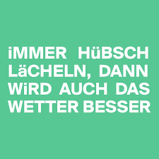 Ich denke mal, dass es durchaus im mai schon öfter mal 20 grad und mehr geben kann. Immer Hubsch Lacheln Dann Wird Auch Das Wetter Besser Post By Pueppirazza On Boldomatic