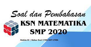 Maybe you would like to learn more about one of these? Download Soal Dan Pembahasan Ksn Matematika Smp 2020 Pdf