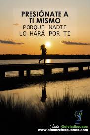 Administracion Del Tiempo Efectiva Alcanza Tus Suenos Frases Motivacionales Frases Frases De Superacion Personal