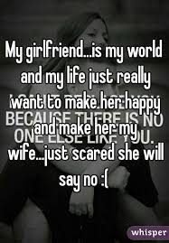 Be sure not making any empty promises in the throes of passion. What To Say To Your Girlfriend That Will Make Her Happy