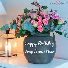 Happy birthday message with flowers. Best Happy Birthday Flowers Name Wish Enamewishes