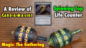 Mtg A Review Of The Card A Ma Jigs Spinning Top Life Counter For Magic The Gathering Youtube