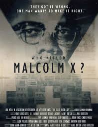 Sorry, malcolm x is not available on american netflix. Who Killed Malcolm X Tv Series 2020 Filmaffinity