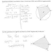 Then, its opposite angles are supplementary. Inscribed Quadrilaterals Students Are Asked To Prove That Opposite Angles Of A Quadrilateral Inscri