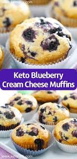 Keto Blueberry Cream Cheese Muffins Recipe Blueberry Cream Cheese Muffins Cream Cheese Muffins Blueberry Recipes