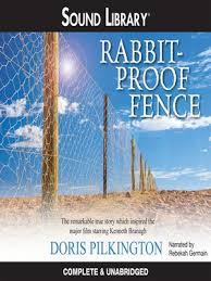 Audiobook - Rabbit-Proof Fence by Doris Pilkington · OverDrive: Free  ebooks, audiobooks & movies from your library.