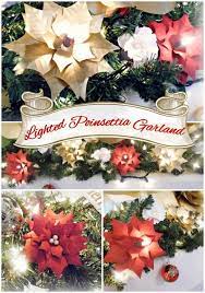 Lighted Christmas Poinsettia Garland Diy Christmas Decor Ideas Paper Poinsettias Holiday Crafts Diy Christmas Garland Christmas Projects Diy
