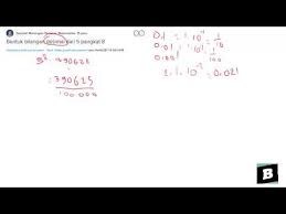 Sebagai bahan latihan dalam menerapkan definisi bilangan berpangkat untuk menyelesaikan masalah, kita coba soal. Bentuk Bilangan Desimal Dari 5 Pangkat 8 Youtube