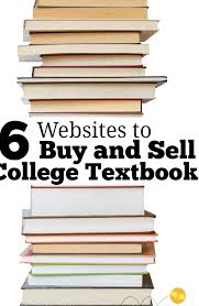 College Classes Are Right Around The Corner Here Are 6 Wes To Help You Buy And Sell Your Textbooks Cheaply In 2020 College Textbook Used College Books College Books