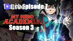 I like how deku stands alongside all might at the end an that they don't explicitly show that something will happen to season 3 spoiler. Boku No Hero Academia 3rd Season Episode 7 English Subbed Amazing Episode Watch Now Steemit