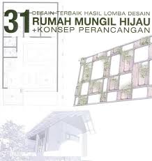 10 keuntungan bangunan menerapkan konsep green building. 31 Desain Terbaik Rumah Mungil Hijau Konsep Perancangan Buku Arsitektur Rumah Tinggal Dan Desain Interior