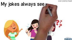 Inspire a girl's confidence in you by giving her your complete attention during a conversation. Over Someone S Head Idioms By The Free Dictionary