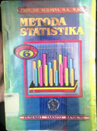 Check spelling or type a new query. Metoda Statistika Edisi Ke 6 Prof Dr Sudjana M A M Se