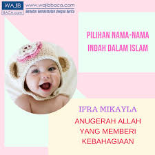 Maybe you would like to learn more about one of these? Arti Nama Ifra Mikayla Sangkil