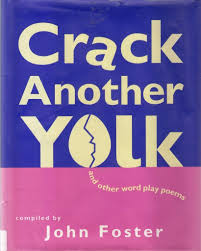 Find another word for written off. Crack Another Yolk And Other Word Play Poems Foster John Hemstock Clare Amazon Co Uk Books