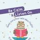 Be Calm and Listen on event in Kingston, NH
