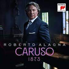 Seit seinem ersten preis bei der luciano pavarotti international competition 1988 und umjubelten aufführungen in den 90er jahren gehört roberto alagna zu . Roberto Alagna Caruso 1873 Cd Jpc