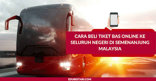 Mesti la ke kampung dulu hahahahahaah kawasan dilawati adalah kelantan. Cara Beli Tiket Bas Online Ke Seluruh Negeri Di Semenanjung Malaysia Edu Bestari