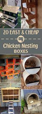 20 Easy Cheap Diy Chicken Nesting Boxes Chicken Nesting Boxes Easy Diy Chicken Coop Chicken Diy
